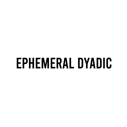Ephemeral Dyadic